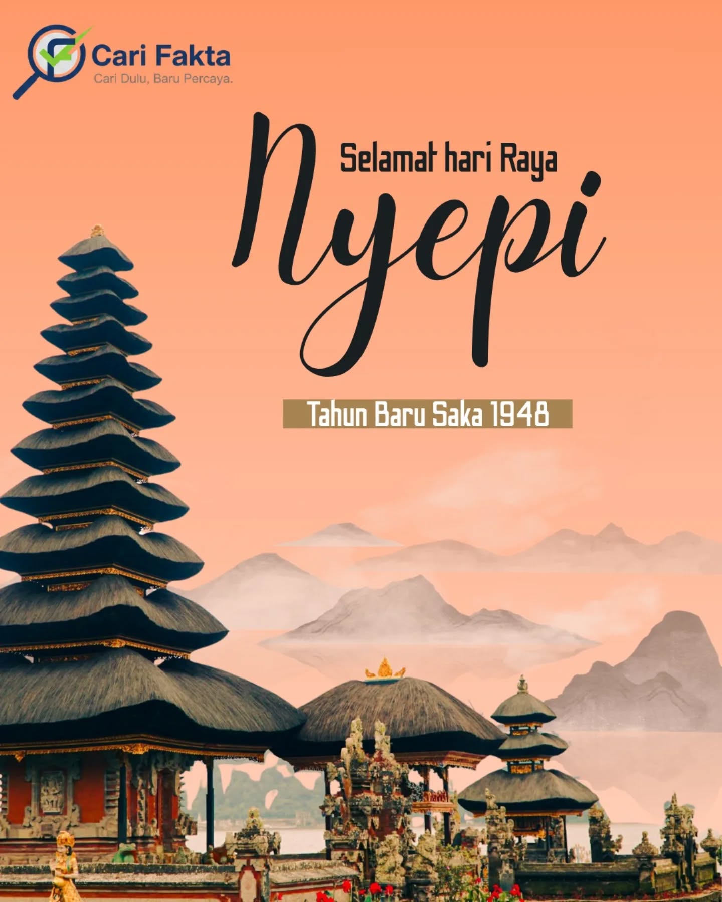 Selamat Hari Raya Nyepi Tahun Baru Saka 1948Di tengah heningnya Catur Brata Penyepian, mari kita jadikan momen ini untuk refleksi diri, menenangkan pikiran, dan memperbaiki langkah ke depan Carifaktaid mengajak kamu semua untuk Selalu cek dan ricek setiap informasi sebelum membagikannya Menjaga jari agar tidak ikut menyebarkan hoaks Mengutamakan informasi dari saluran resmi terkait perayaan Nyepi️ Tetap waspada terhadap potensi kejahatan, seperti penipuan dan scam online yang bisa meningkat di momen tertentuMari rayakan Nyepi dengan penuh kesadaran, kedamaian, dan kebijaksanaan, baik dalam kehidupan nyata maupun di dunia digital#HariRayaNyepi #TahunBaruSaka1948 #BijakBersosialMedia #CekFakta #StopHoaks